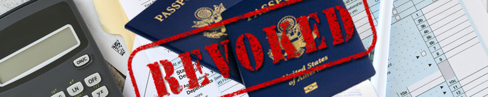 Passport Revocation or Denial for Unpaid Taxes